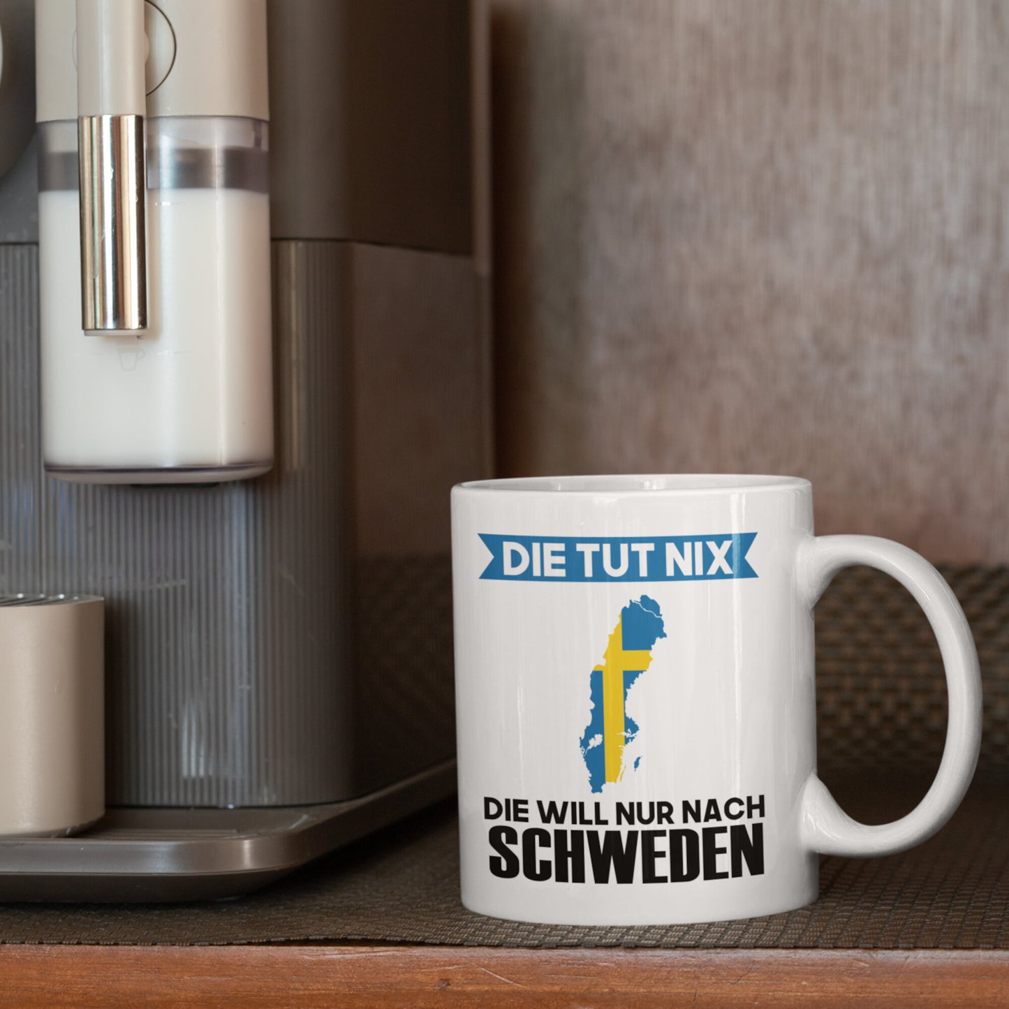 Schweden Tasse | die tut nix die will nur nach Schweden | schwedisch