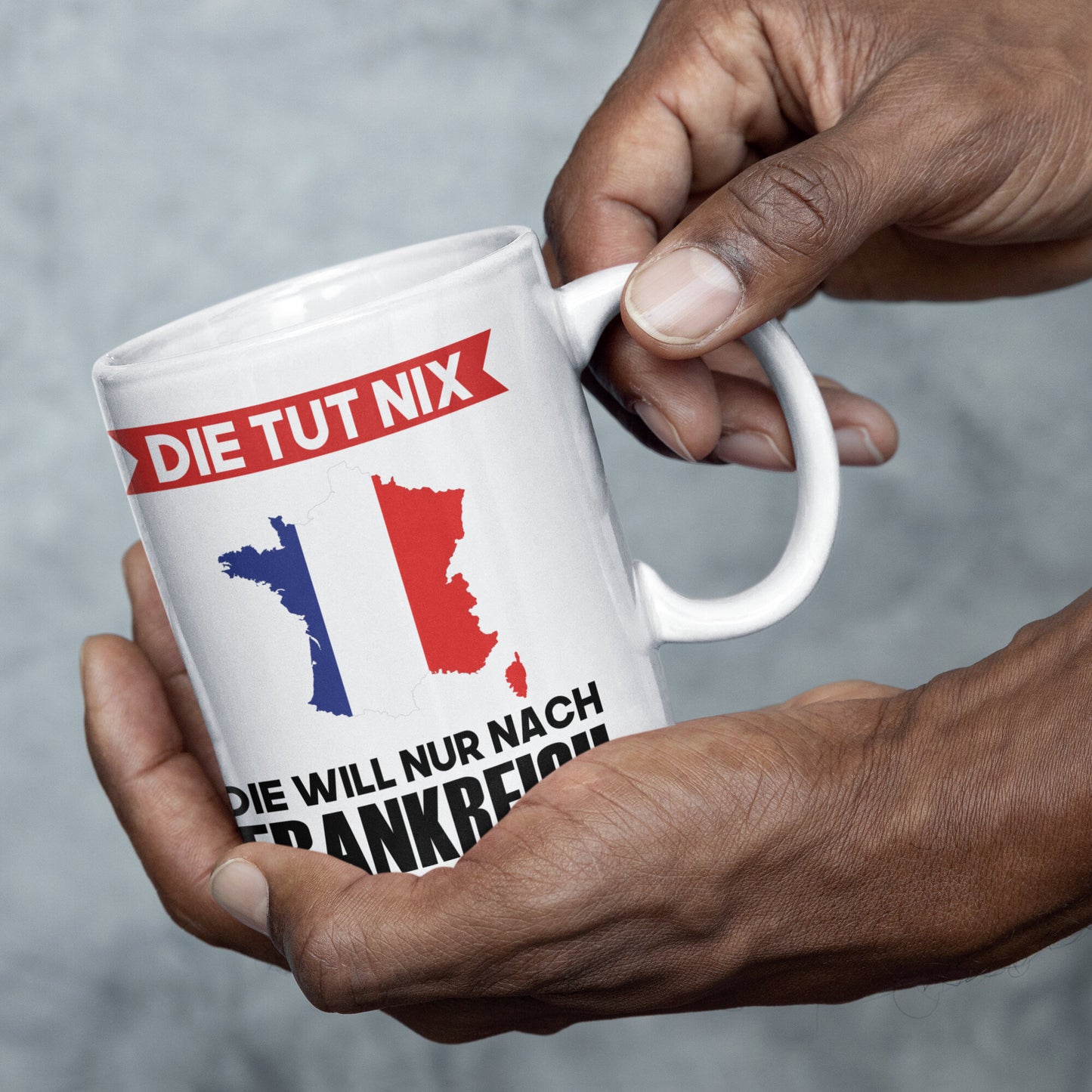Frankreich Tasse | die tut nix die will nur nach frankreich | französisch