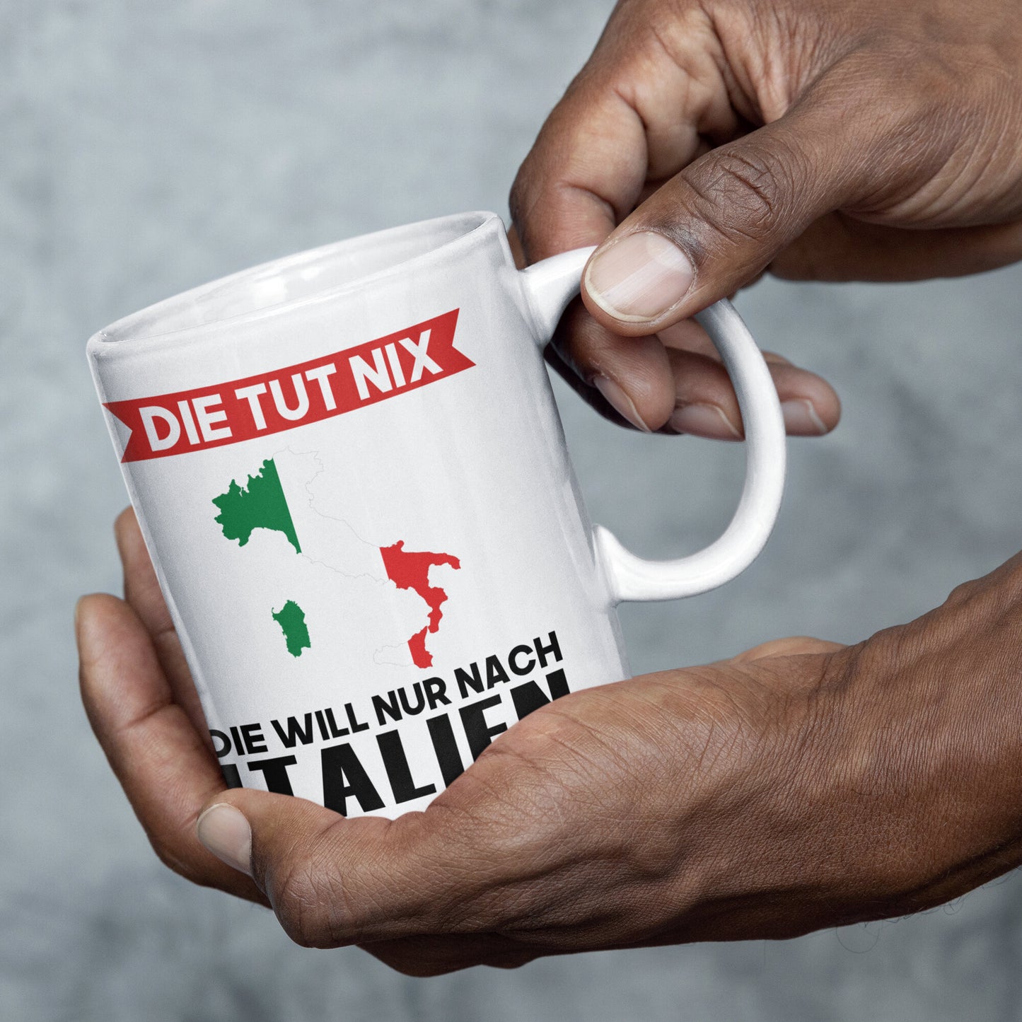 Italien Tasse | die tut nix die will nur nach Italien | italienisch