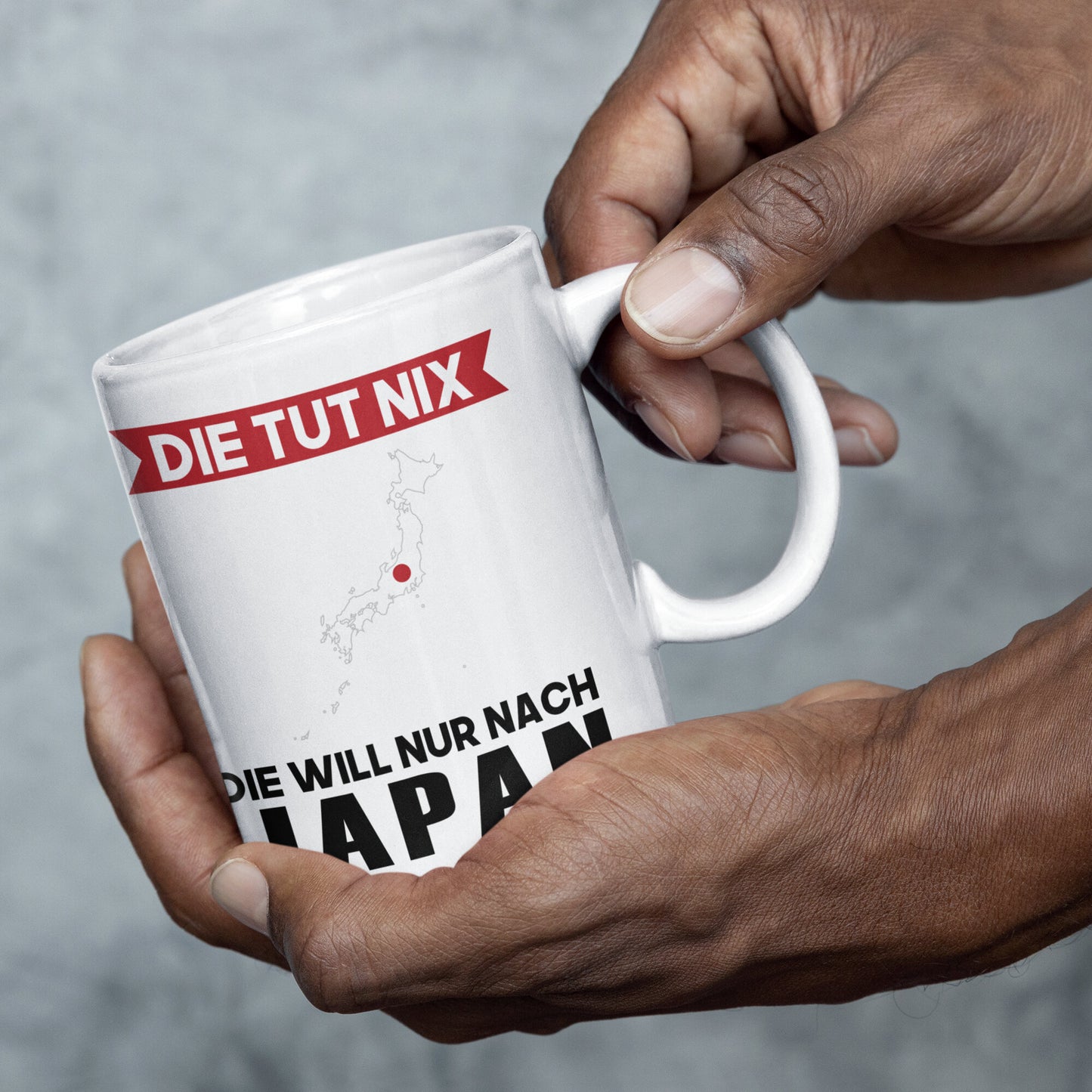 Japan Tasse | die tut nix die will nur nach Japan | japanisch
