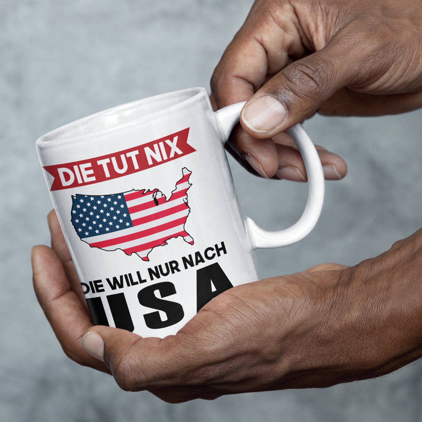 USA Tasse | die tut nix die will nur nach USA | Amerikanisch