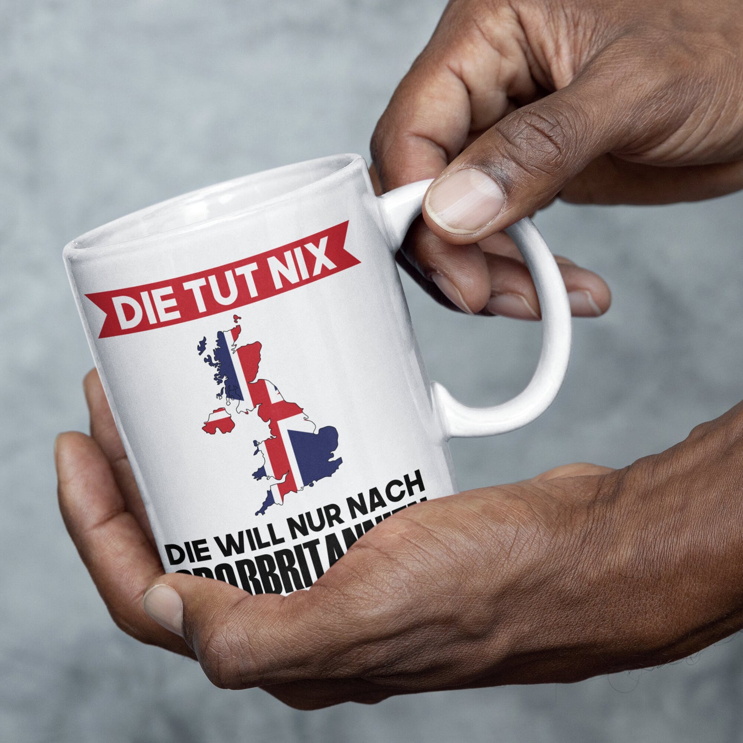 Grossbritannien Tasse | die tut nix die will nur nach Grossbritannien | Britisch