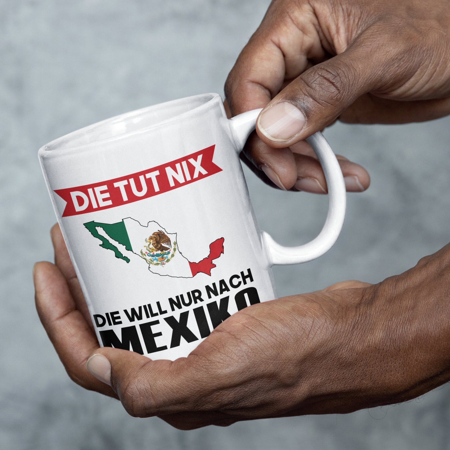 Mexiko Tasse | die tut nix die will nur nach Mexiko | Mexikanisch