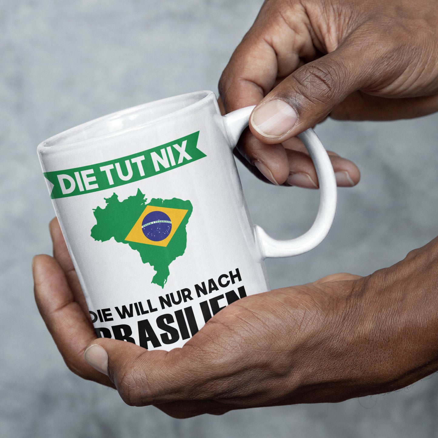 Brasilien Tasse | die tut nix die will nur nach Brasilien | Brasilianisch