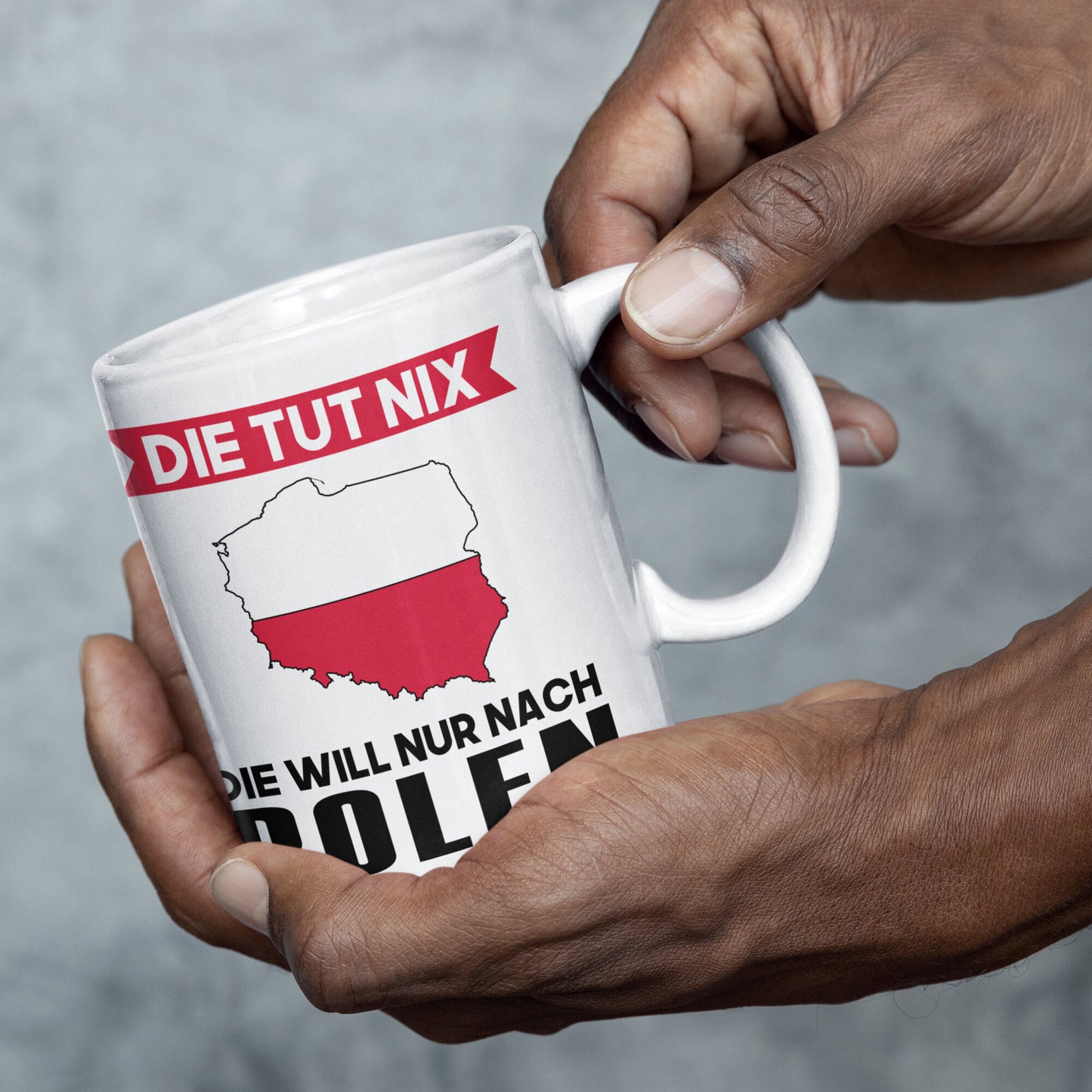 Polen Tasse | die tut nix die will nur nach Polen | Pole