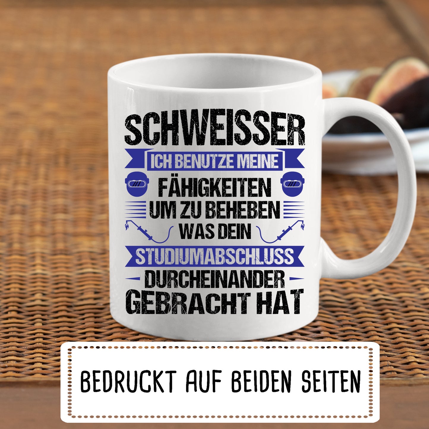 Schweisser Tasse | Schweisser ich benutze meine fähigkeiten um zu beheben |