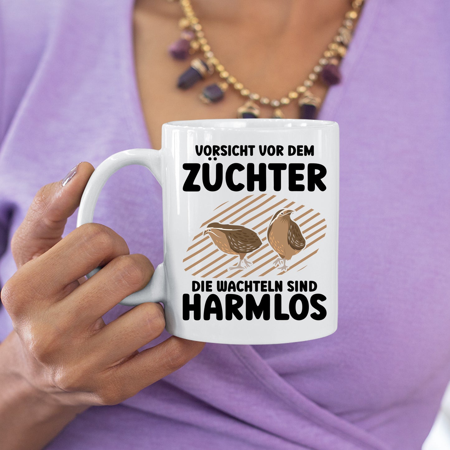Wachteln Tasse | vorsicht vor dem Züchter die Wachteln sind Harmlos |