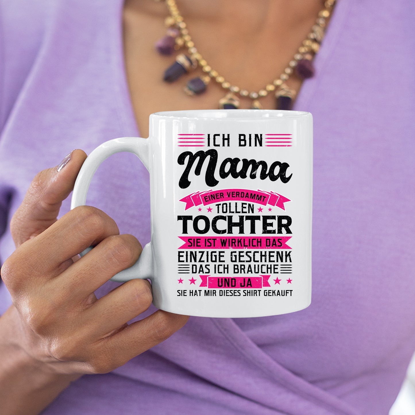 Mama Tasse | ich bin Mama eines verdammt tollen Tochter sie ist wirklich einzige Geschenk |