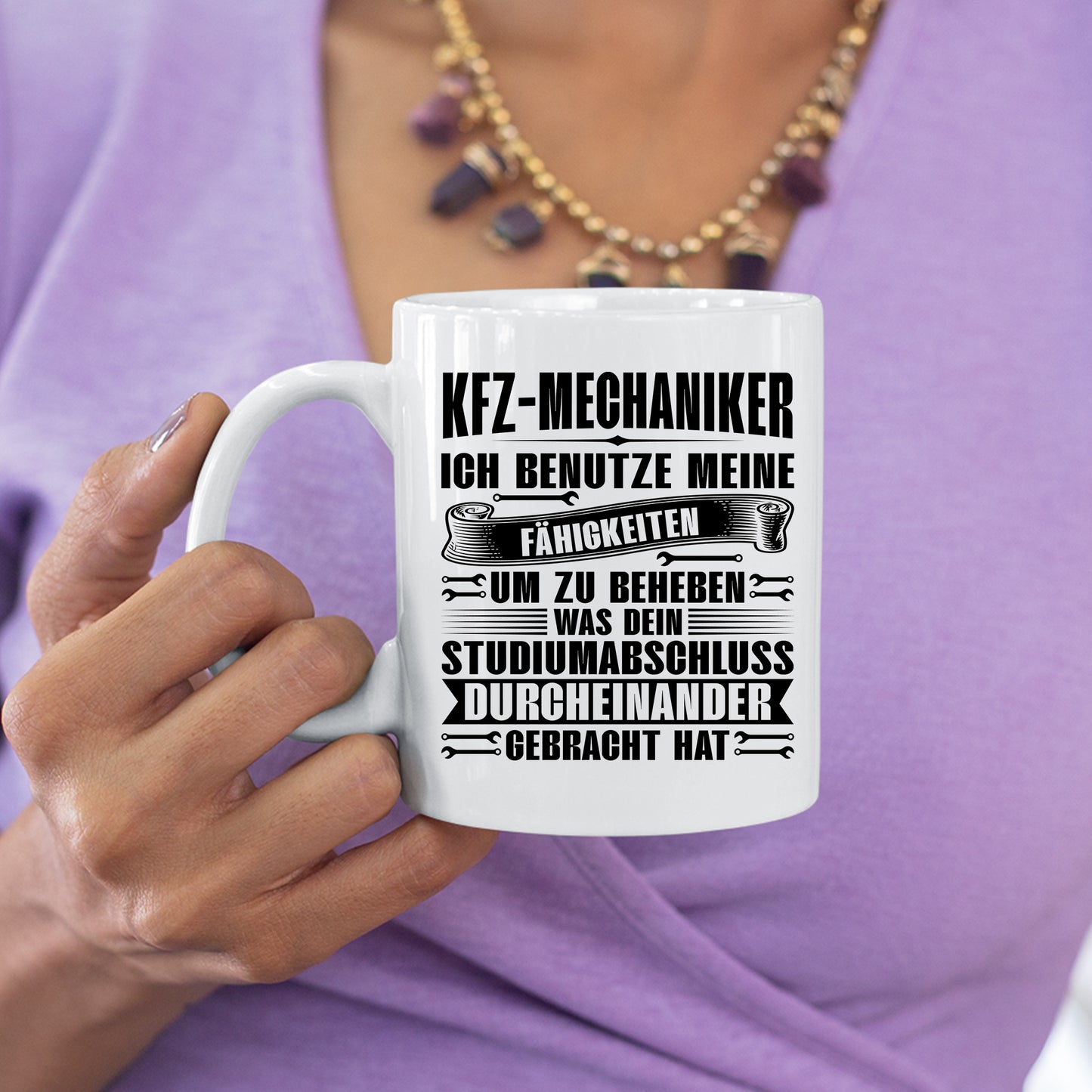 KFZ-Mechaniker Tasse | KFZ-Mechaniker ich benutze meine fähigkeiten um zu beheben |