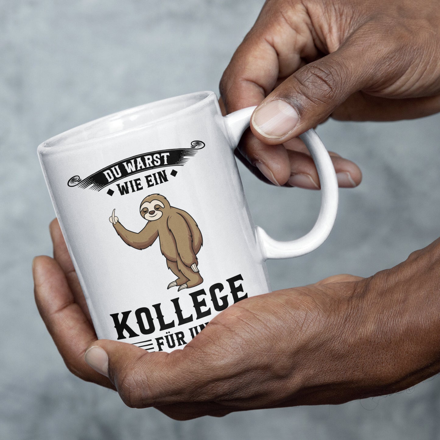 Kollege Tasse | du warst wie ein Kollege für uns Jobwechsel Abschiedsgeschenk
