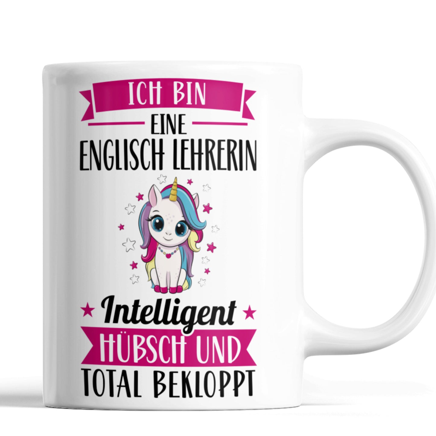 Englisch Lehrerin Tasse | ich bin eine Englisch Lehrerin intelligent hübsch