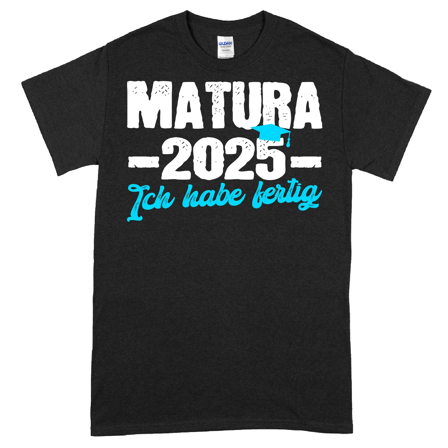 Design eines Matura-Shirts mit der Aufschrift "2025 ich habe fertig Maturabief" in stilisierter Schrift.