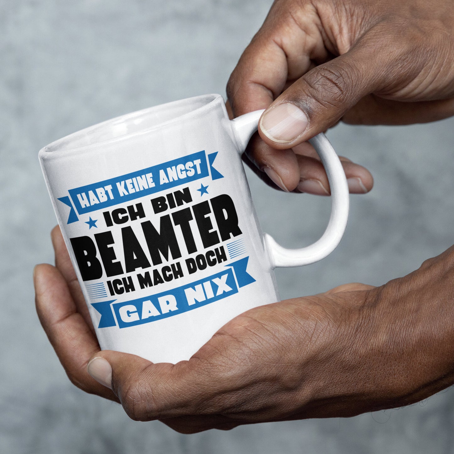Beamter Tasse | Habt keine Angst ich bin Beamter | Beamtin Geschenk
