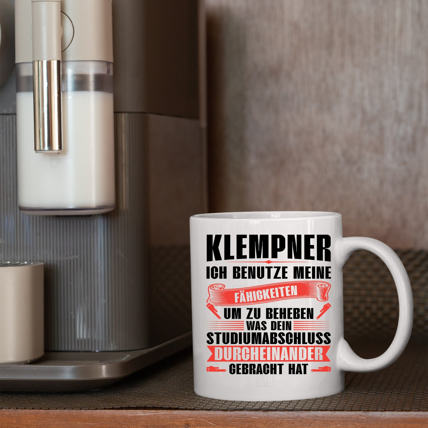 Klempner Tasse | Klempner ich benutze meine fähigkeiten um zu beheben |
