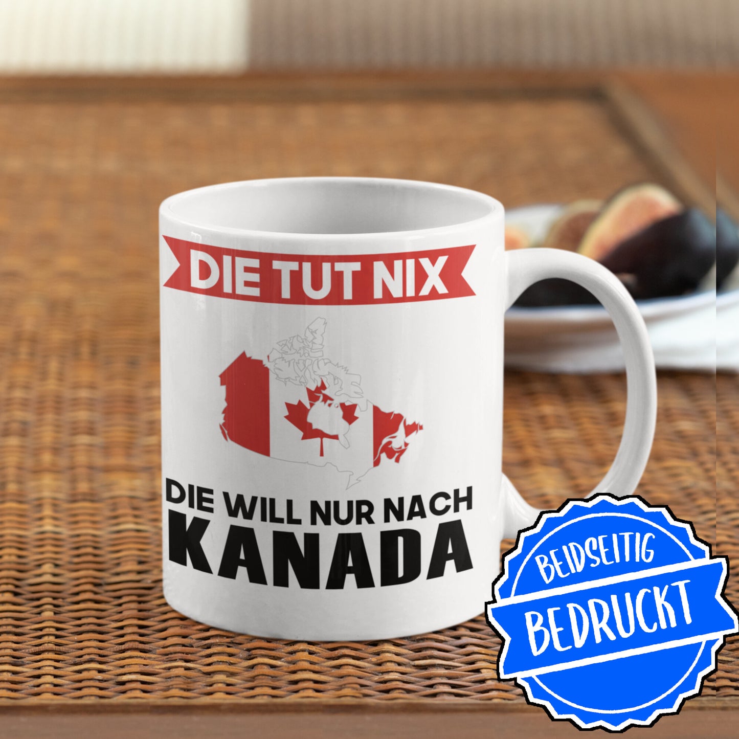 Kanada Tasse | die tut nix die will nur nach Kanada | Kanadisch