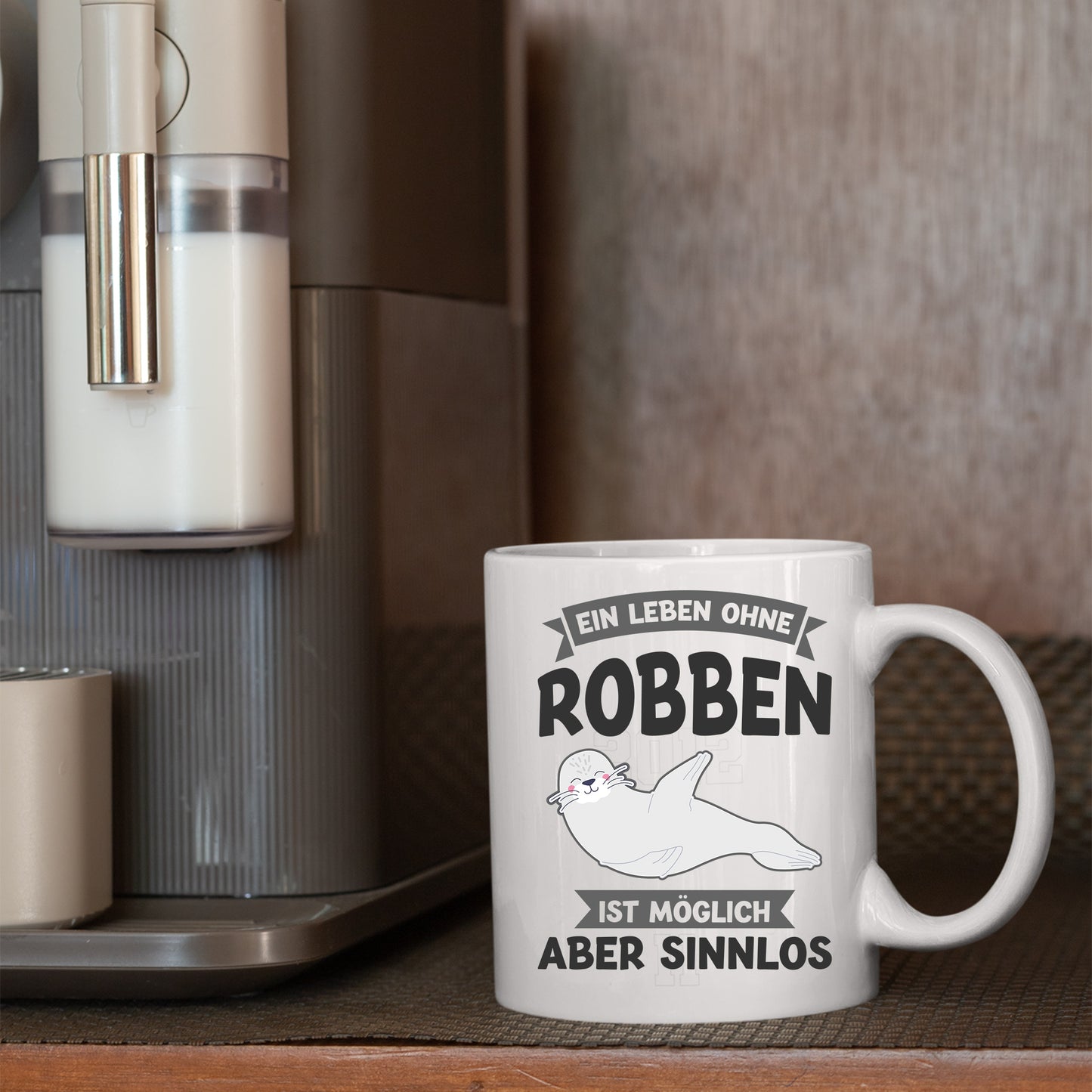 Robben Tasse | ein Leben ohne Robben ist möglich aber sinnlos |