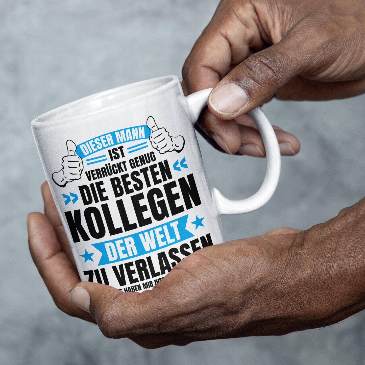 Kollege Tasse | dieser Mann ist verrückt genug die besten Kollegen der Welt