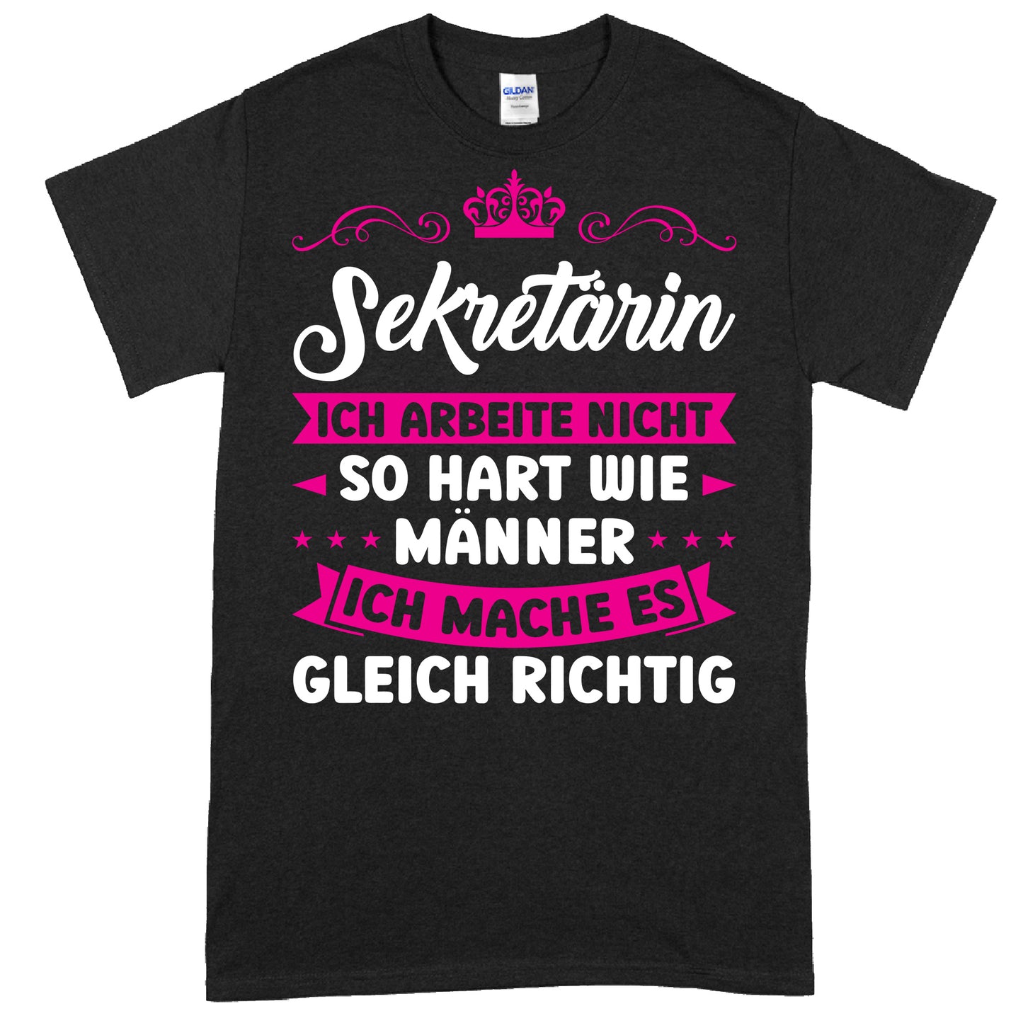 Design eines Shirts mit dem Text "Sekretärin Shirt | ich arbeite nicht so hart wie Männer Geschenk Assistentin" in humorvollem Stil.