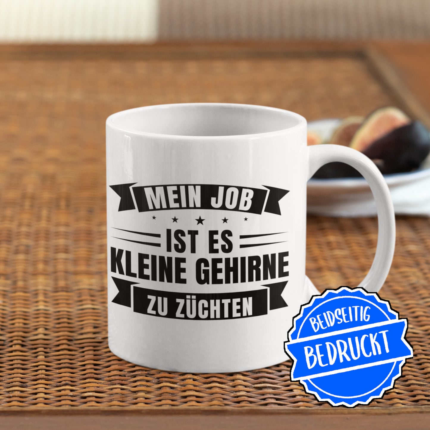Lehrer Tasse | mein Job ist es kleine Gehirne zu züchten