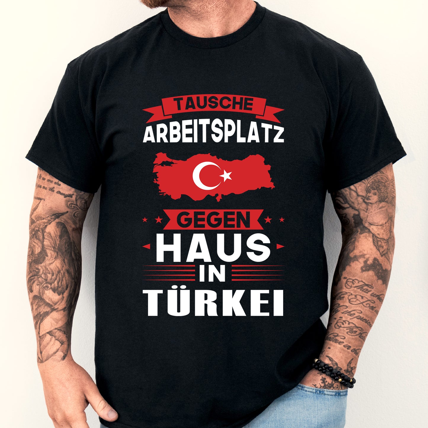 Mann trägt ein T-Shirt mit der Aufschrift "Türkei Shirt | tausche Arbeitsplatz Türkisch Geschenk".