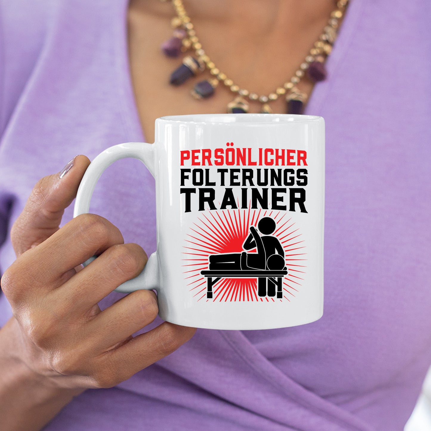 Physiotherapeuten Tasse | persönlicher Folterungs Trainer |