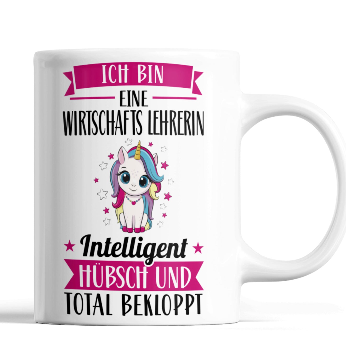 Wirtschafts Lehrerin Tasse | ich bin eine Wirtschafts Lehrerin intelligent hübsch