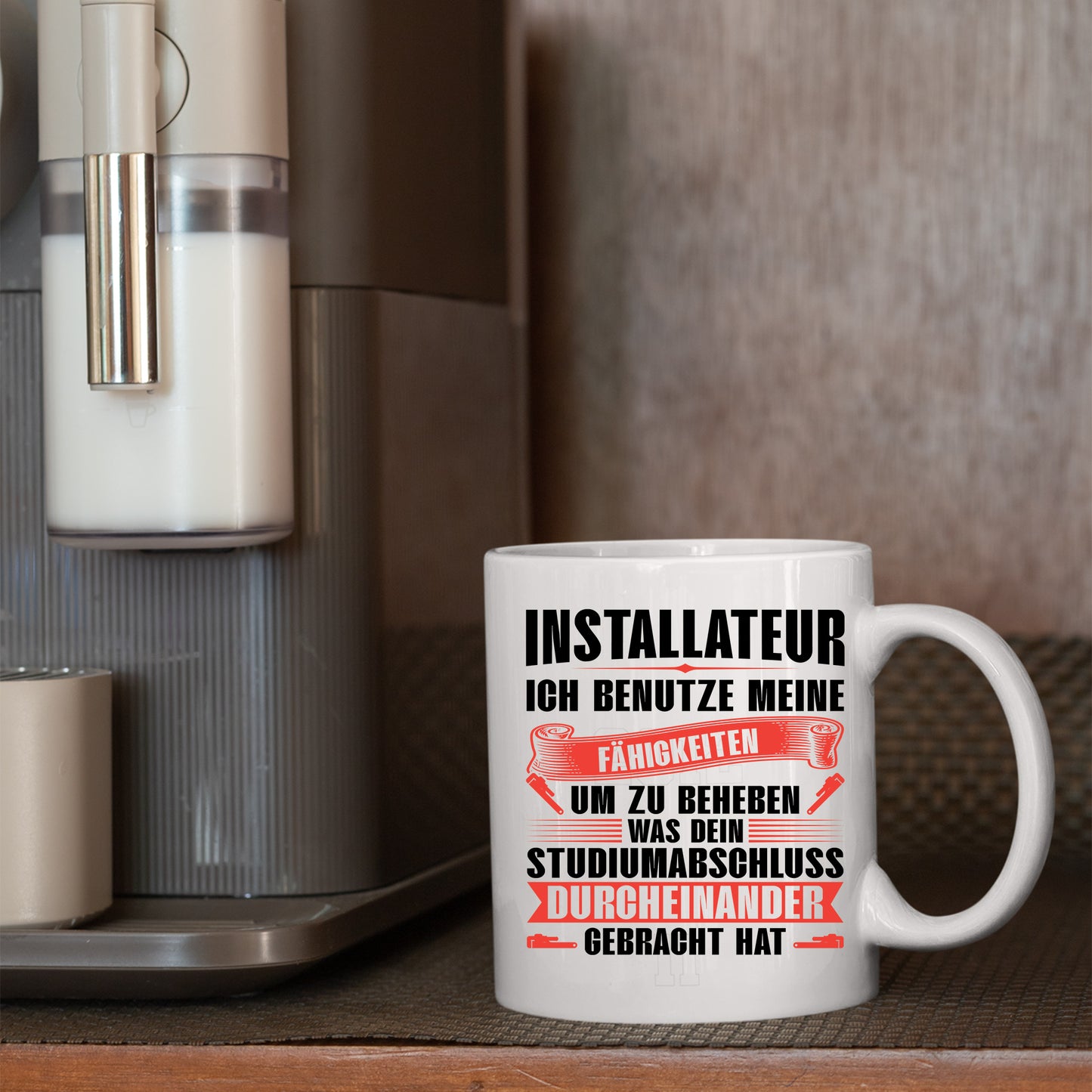 Klempner Tasse | Installateur ich benutze meine fähigkeiten um zu beheben |