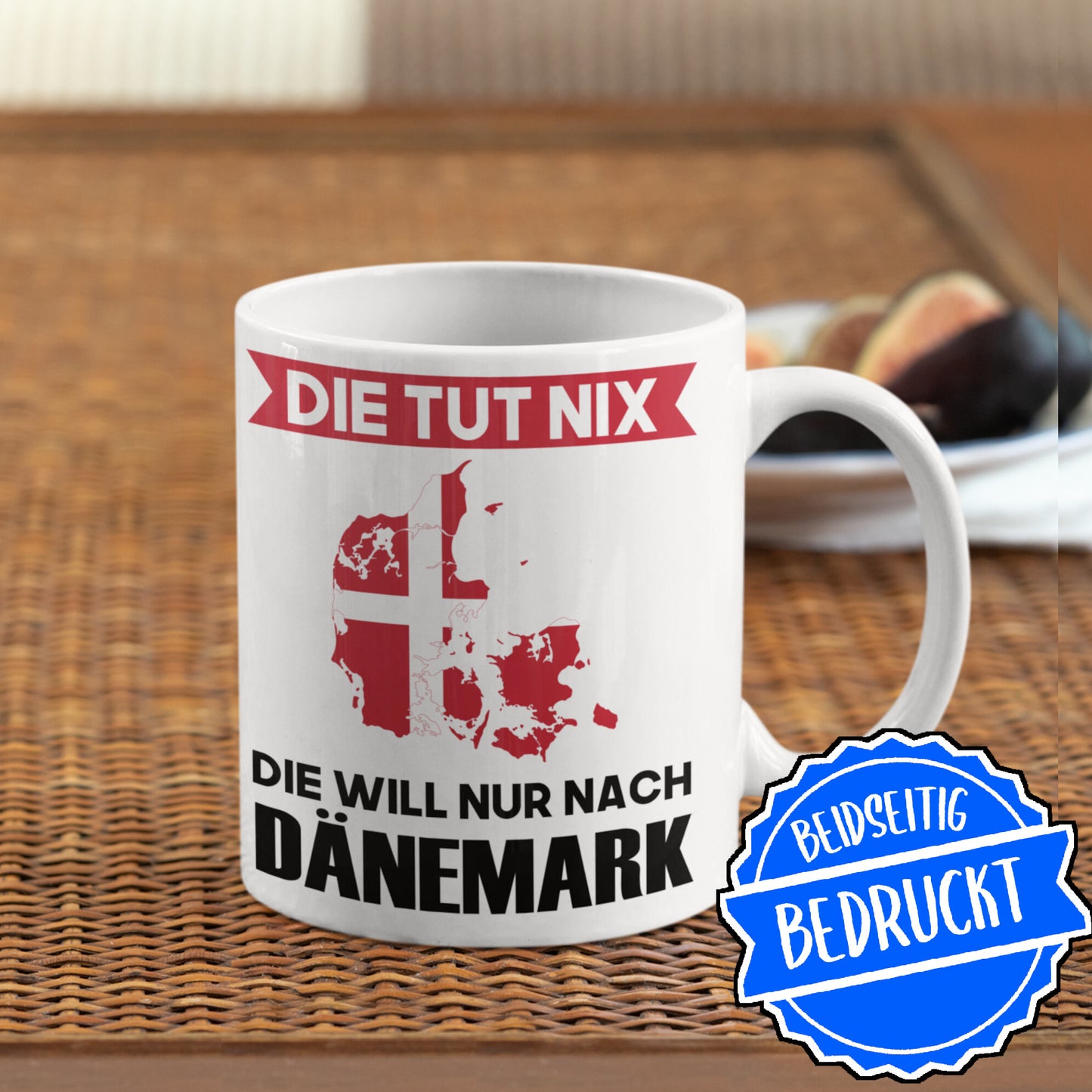Dänemark Tasse | die tut nix die will nur nach Dänemark | Dänisch