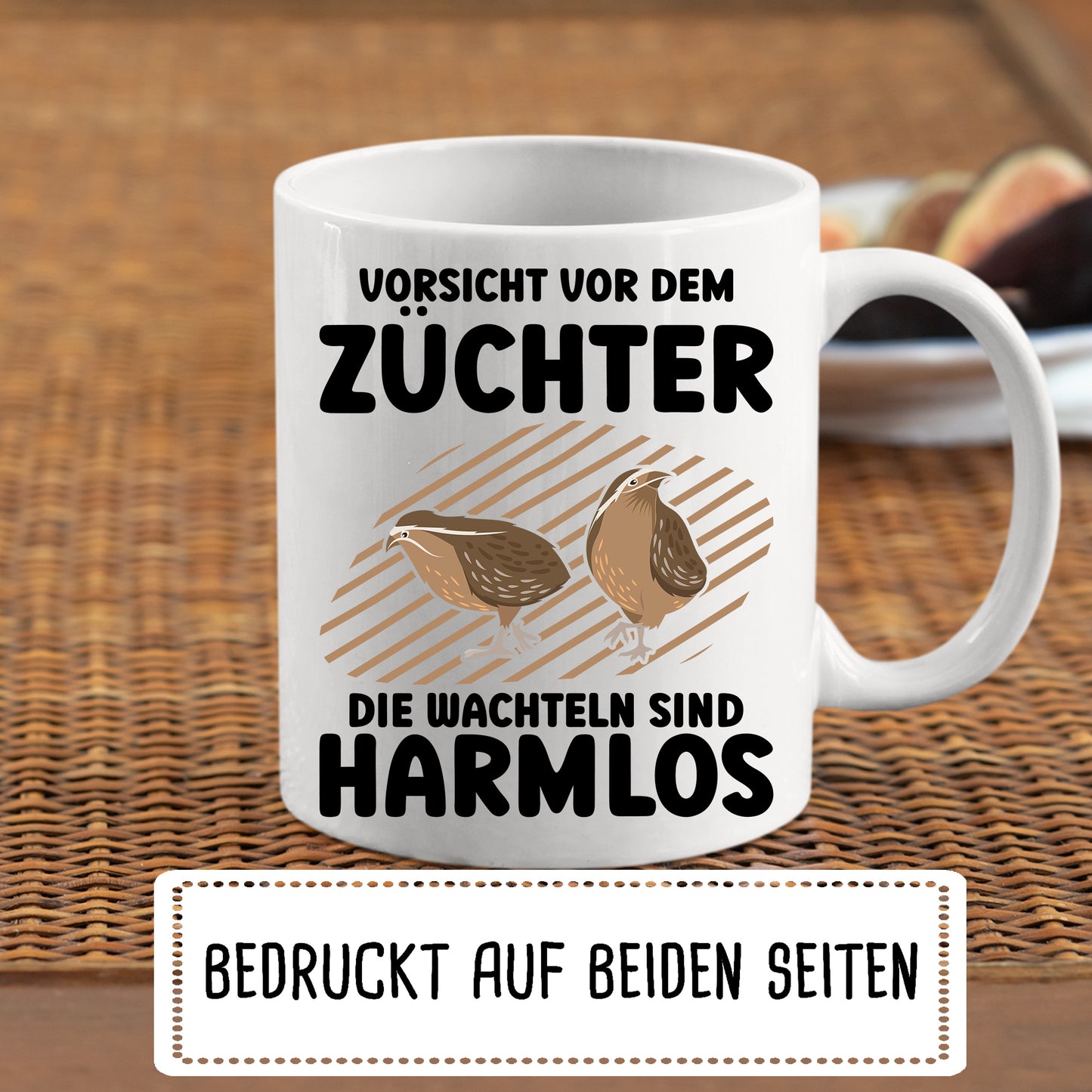 Wachteln Tasse | vorsicht vor dem Züchter die Wachteln sind Harmlos |
