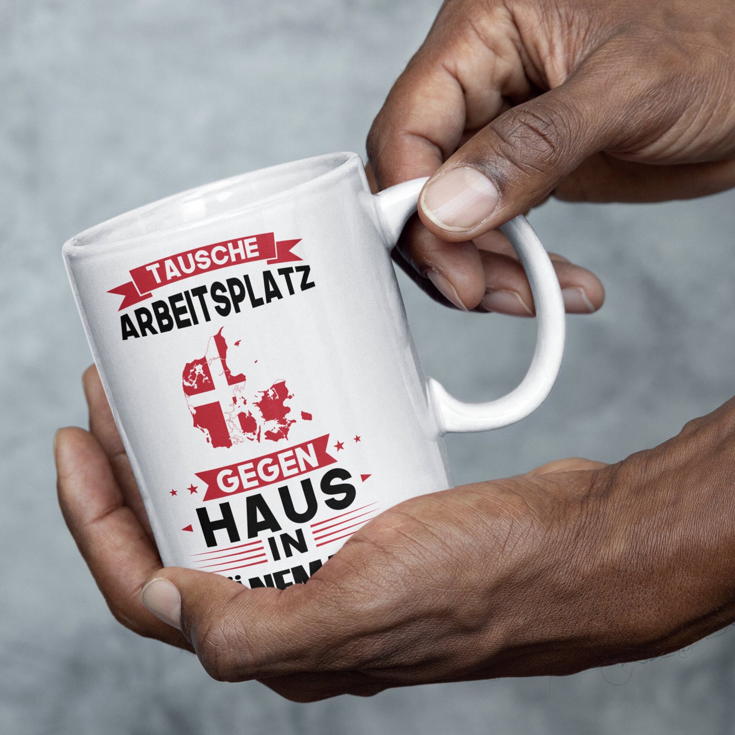 Dänemark Tasse | tausche Arbeitsplatz gegen Haus in Dänemark | Dänisch