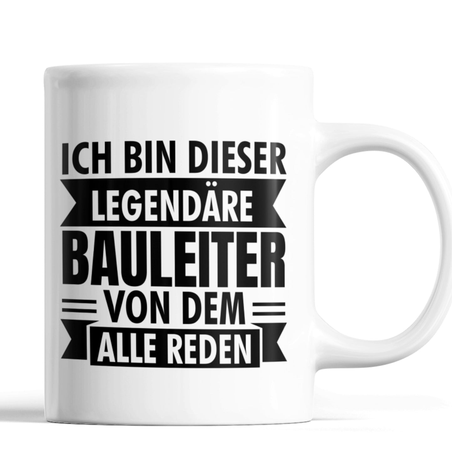 Bauleiter Tasse | ich bin dieser legendärer Bauleiter | Baustelle