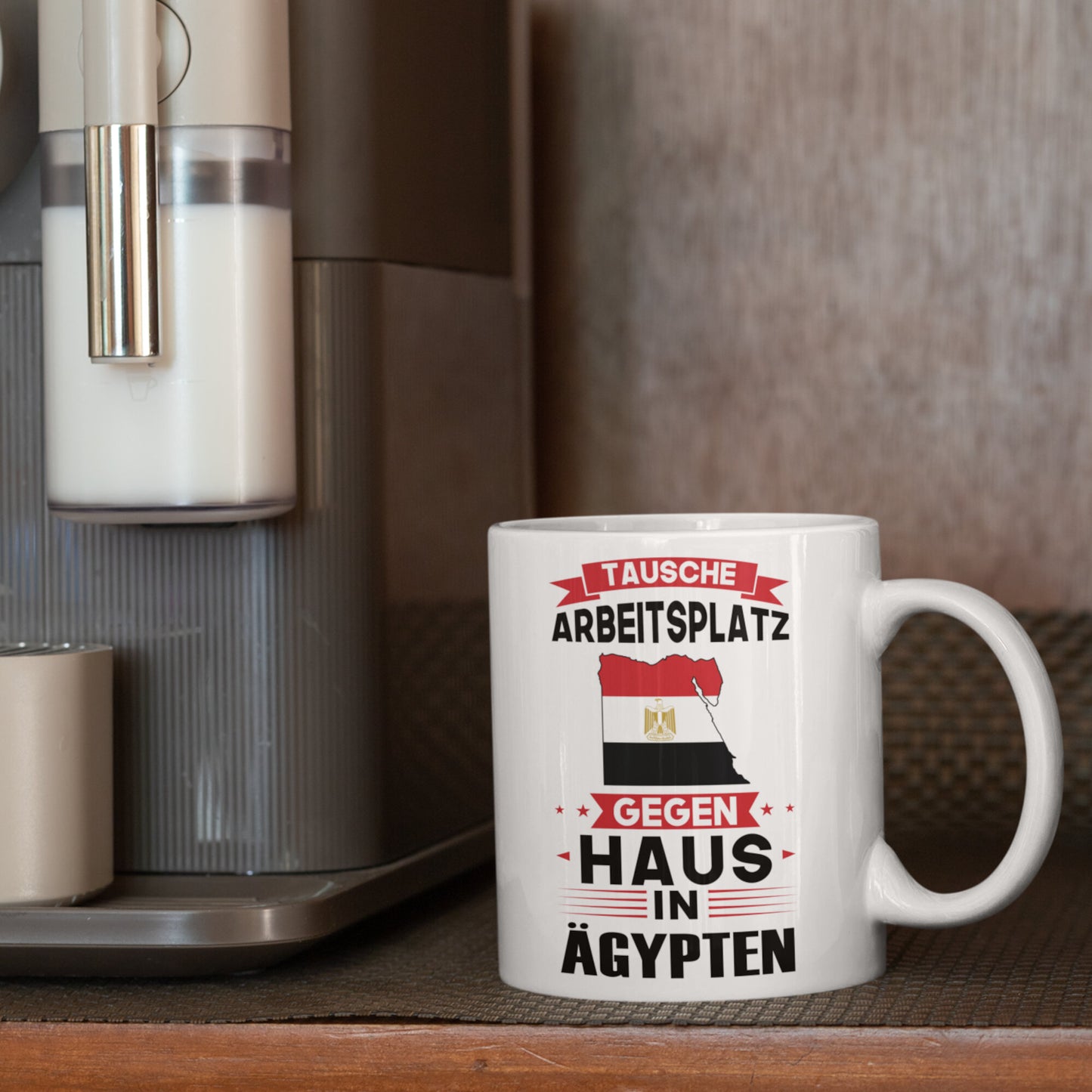 Ägypten Tasse | tausche Arbeitsplatz gegen Haus in Ägypten | ägyptisch