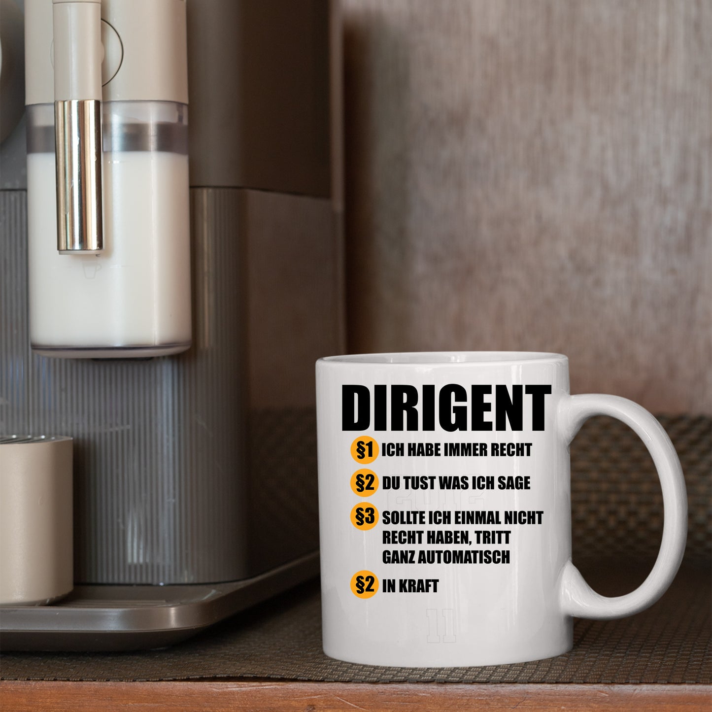 Dirigent Tasse | Dirigent ich habe immer recht |