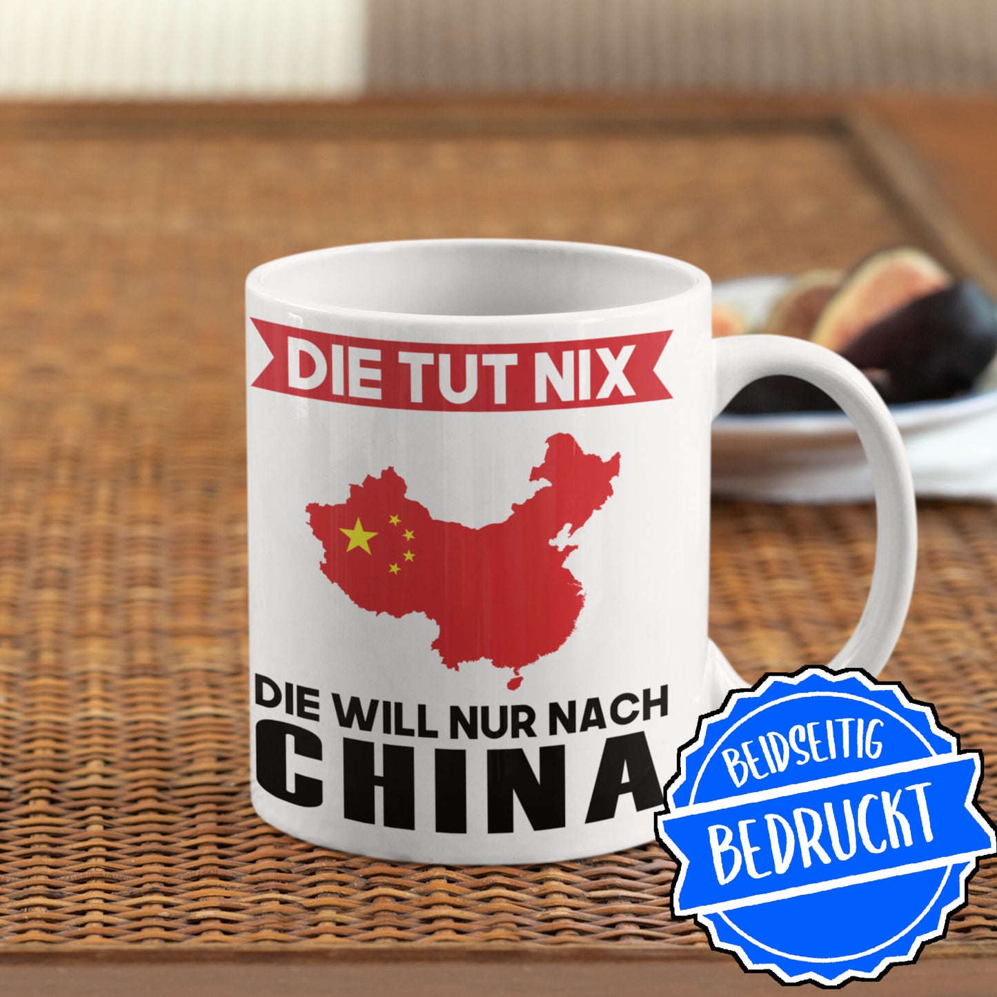China Tasse | die tut nix die will nur nach China | Chinesisch