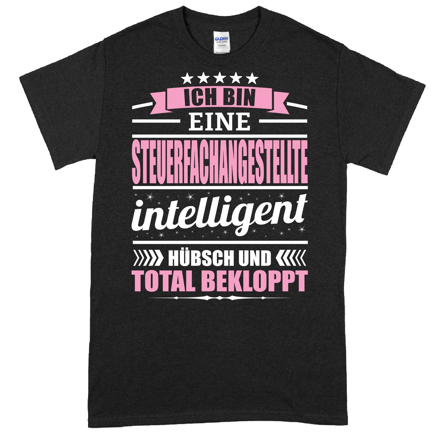 Design eines Shirts mit der Aufschrift "Steuerfachangestellte Shirt | ich bin eine Geschenk Frauenberuf" in stilvoller Schrift.