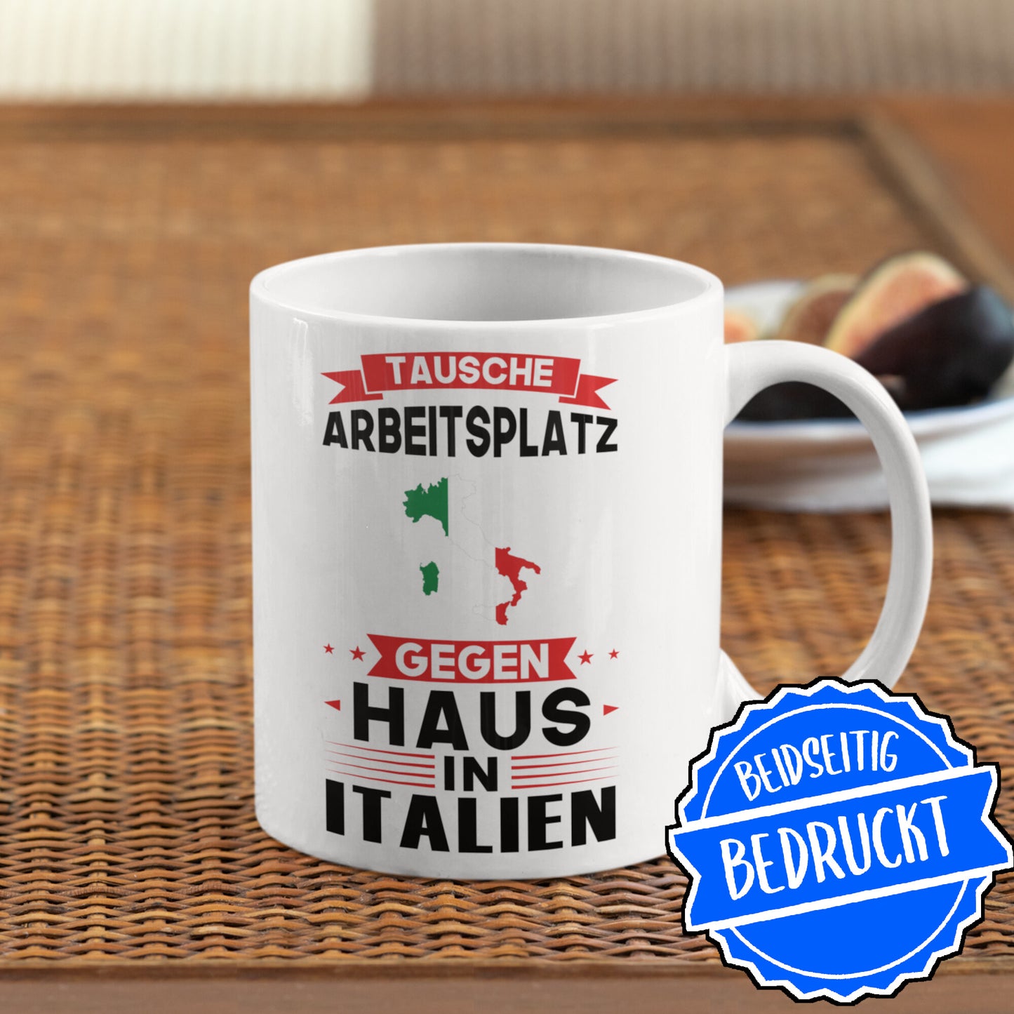 Italien Tasse | tausche Arbeitsplatz gegen Haus in Italien | itallienisch