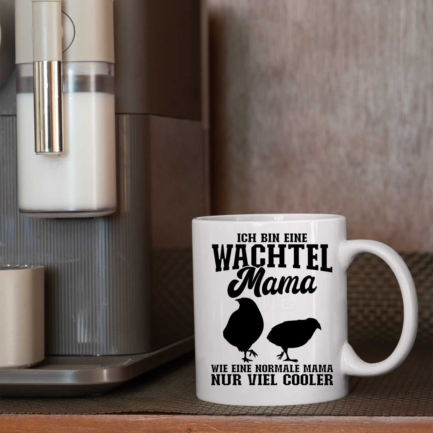 Wachteln Tasse | ich bin eine Wachtel Mama |