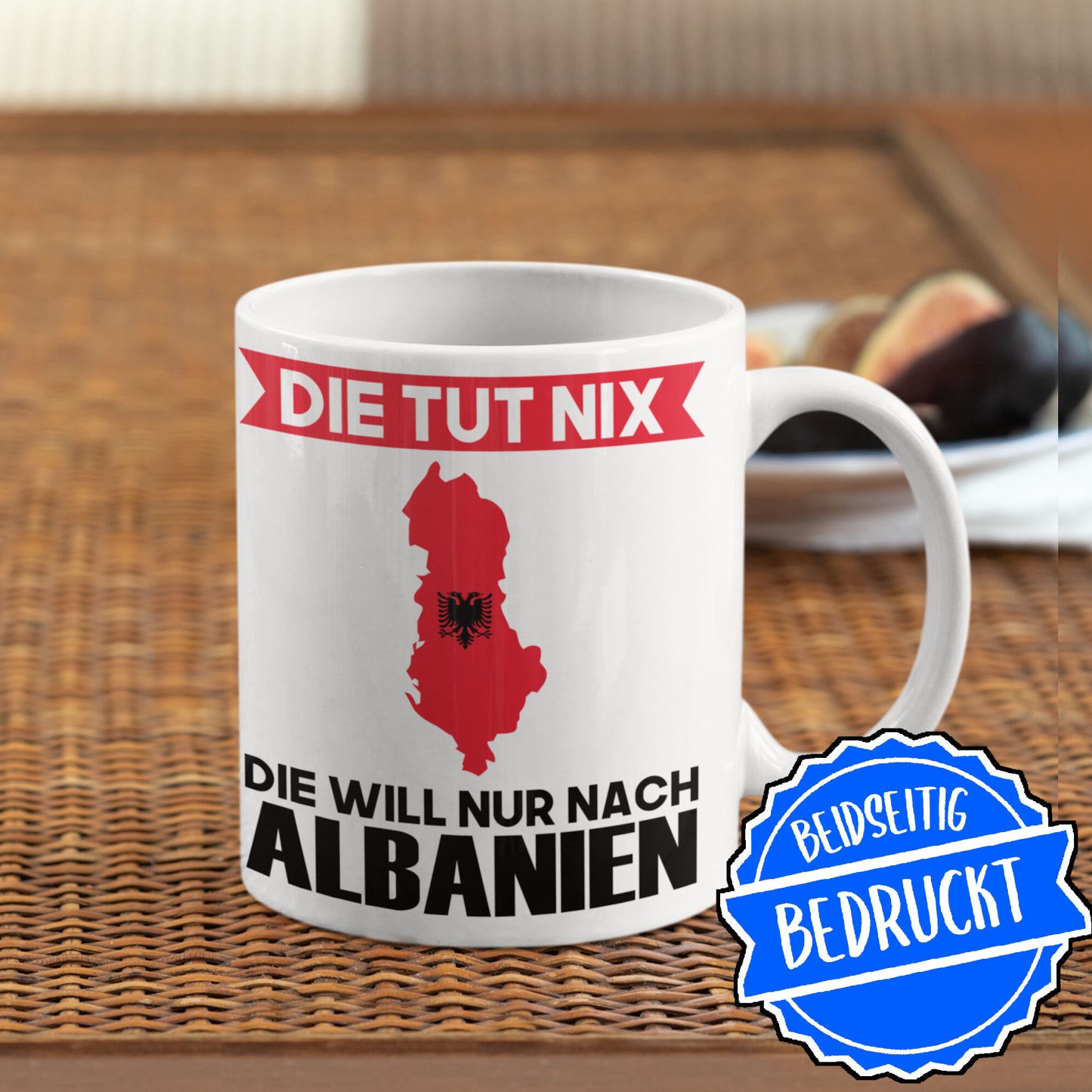 Albanien Tasse | die tut nix die will nur nach Albanien | Albanisch