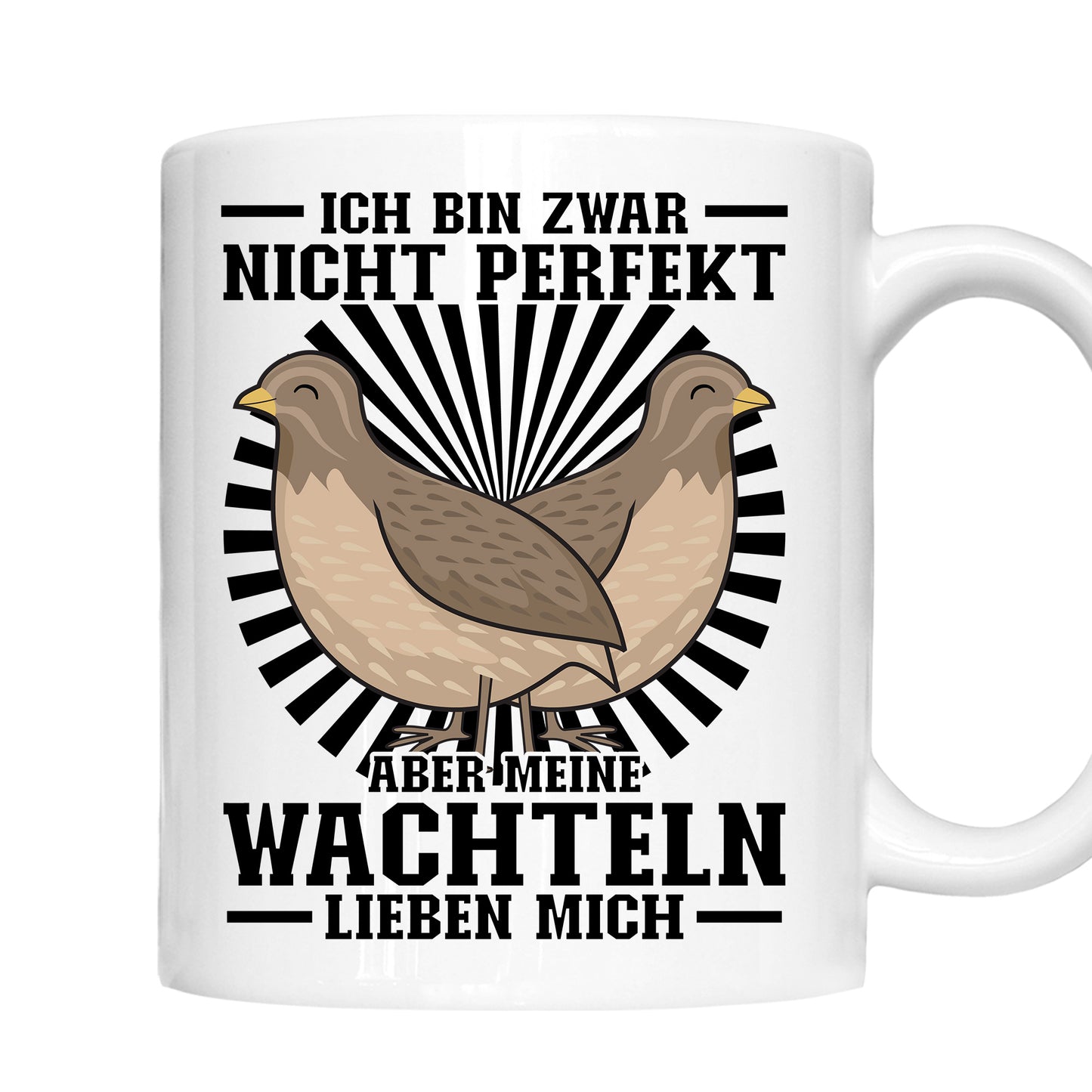 Wachteln Tasse | meine Wachteln lieben mich |