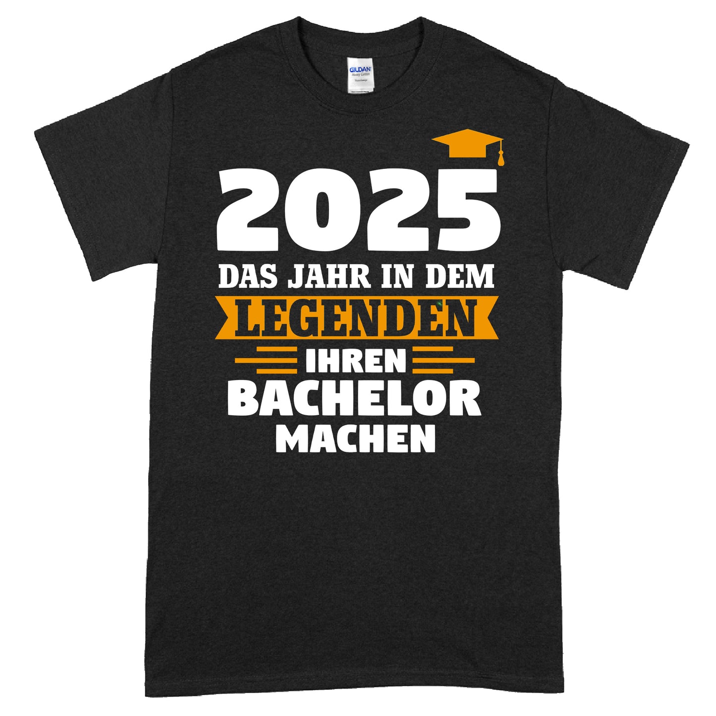 Bachelor T-Shirt 2025 mit dem Slogan "Das Jahr, in dem Legenden ihren Bachelor machen"