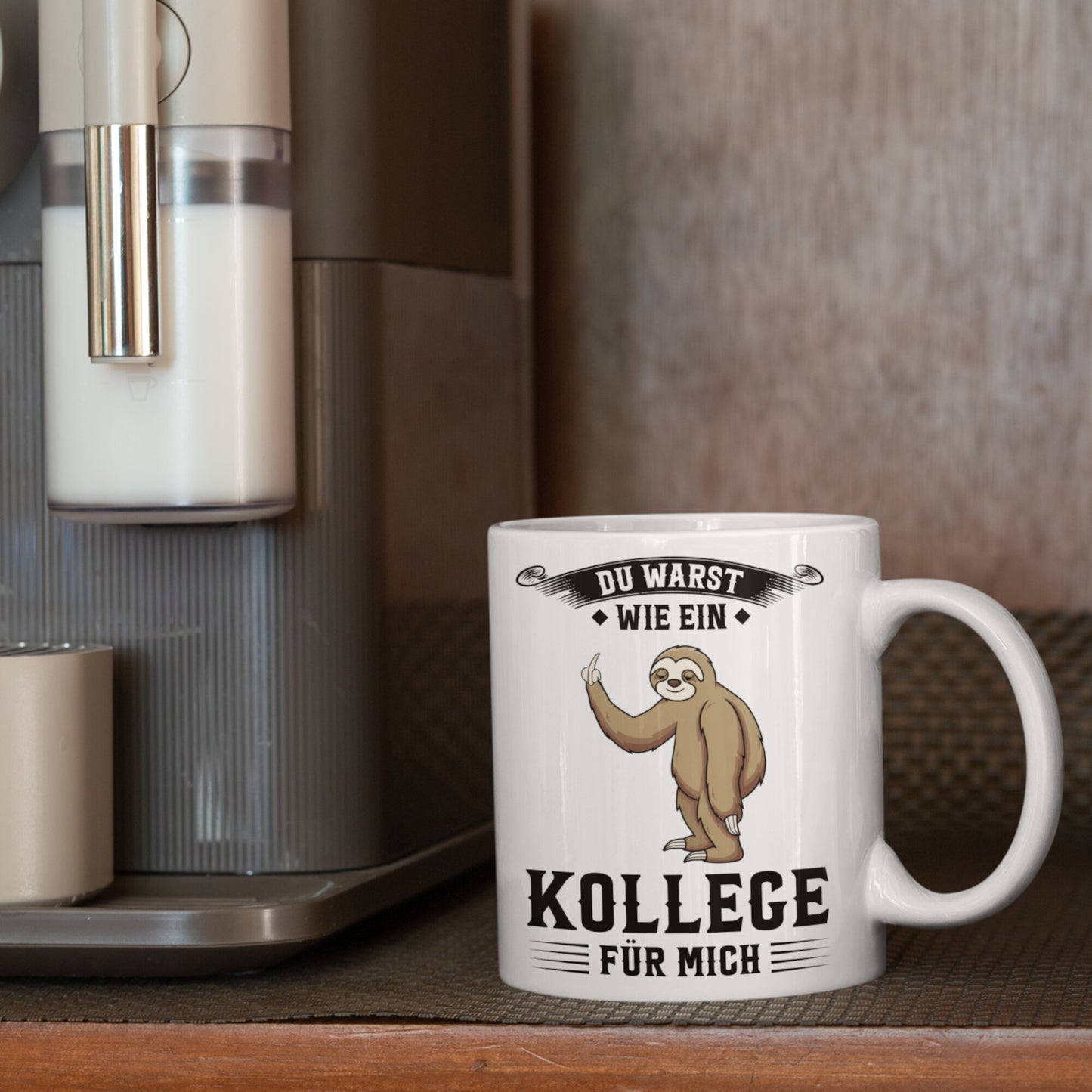 Kollege Tasse | du warst wie ein Kollege für mich Jobwechsel Abschiedsgeschenk