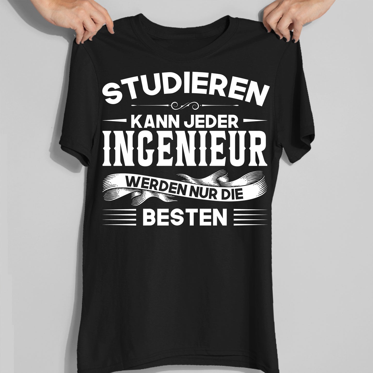 Ingenieur Shirt | studieren kann jeder Techniker Geschenk Mechaniker