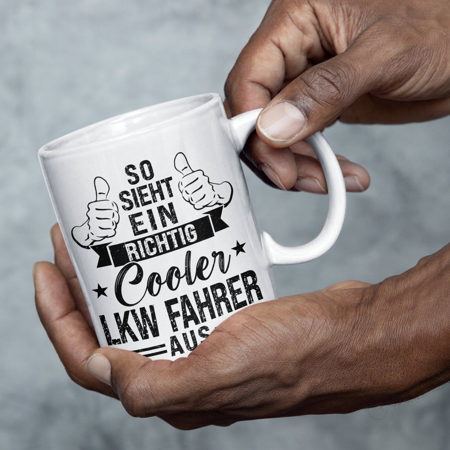 LKW-Fahrer Tasse | so sieht ein richtig cooler LKW-Fahrer aus