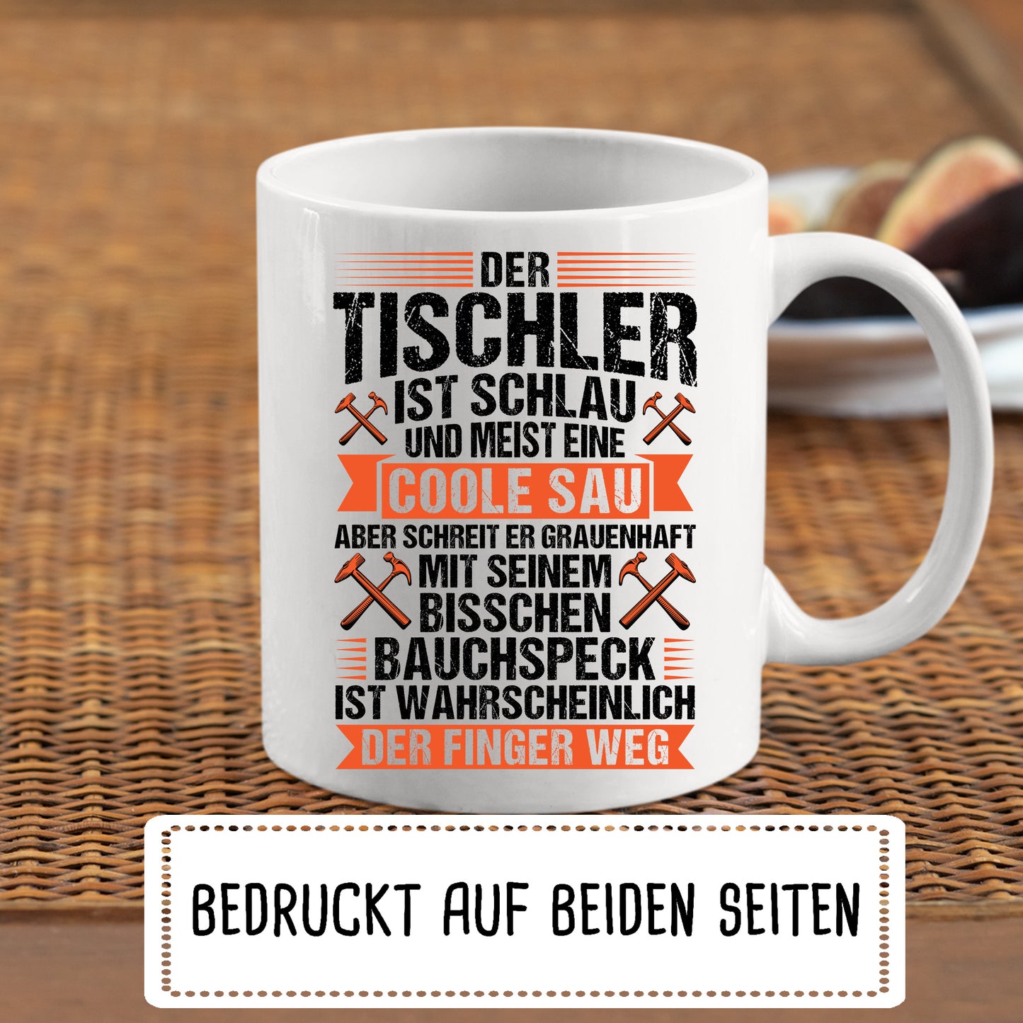 Tischler Tasse | der Tischler ist schlau |