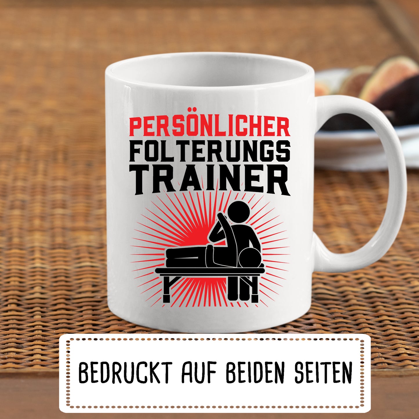 Physiotherapeuten Tasse | persönlicher Folterungs Trainer |