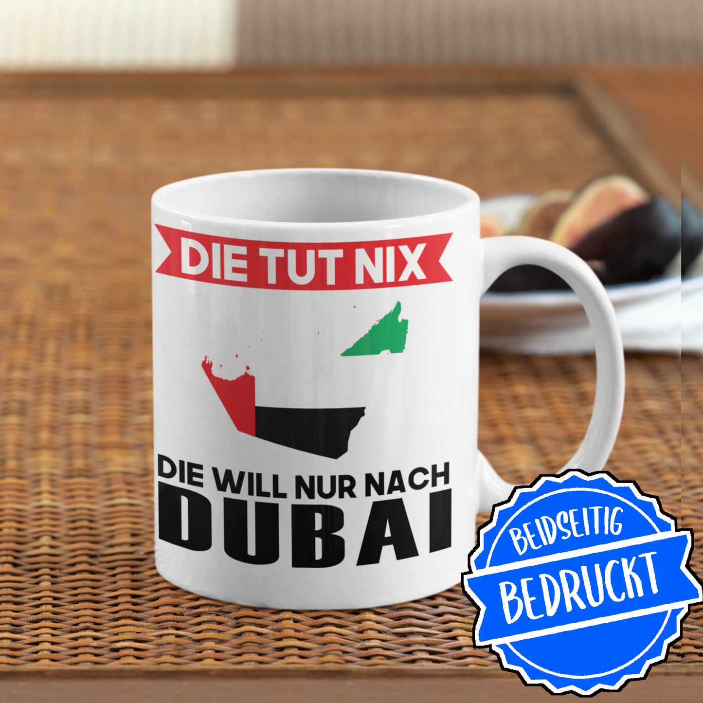 Dubai Tasse | die tut nix die will nur nach Dubai | Vereinigte Arabische Emiraten
