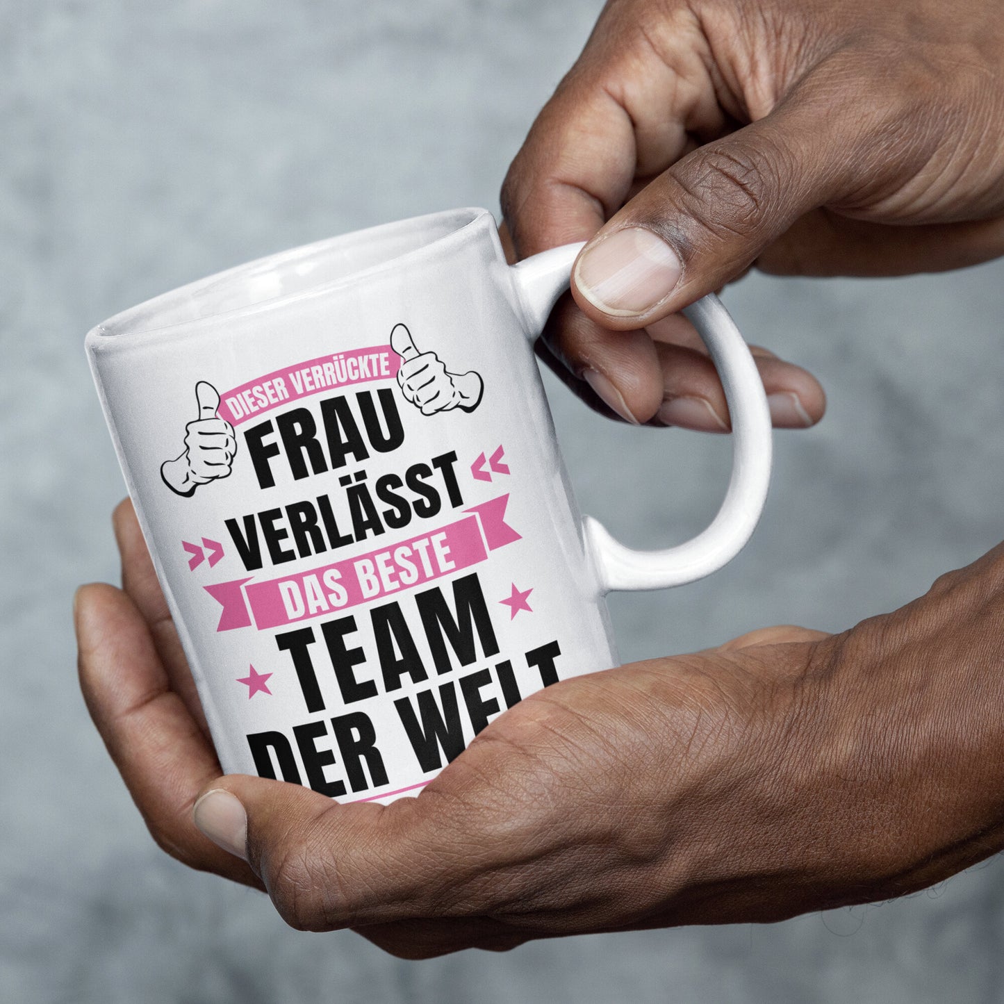Kollegin Tasse | diese verrückte Frau verlässt das beste Team der Welt
