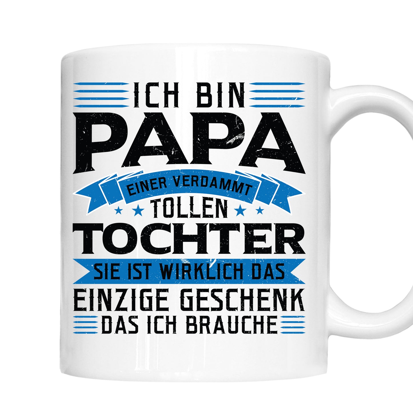 Papa Tasse | ich bin Papa eines verdammt tollen Tochter |