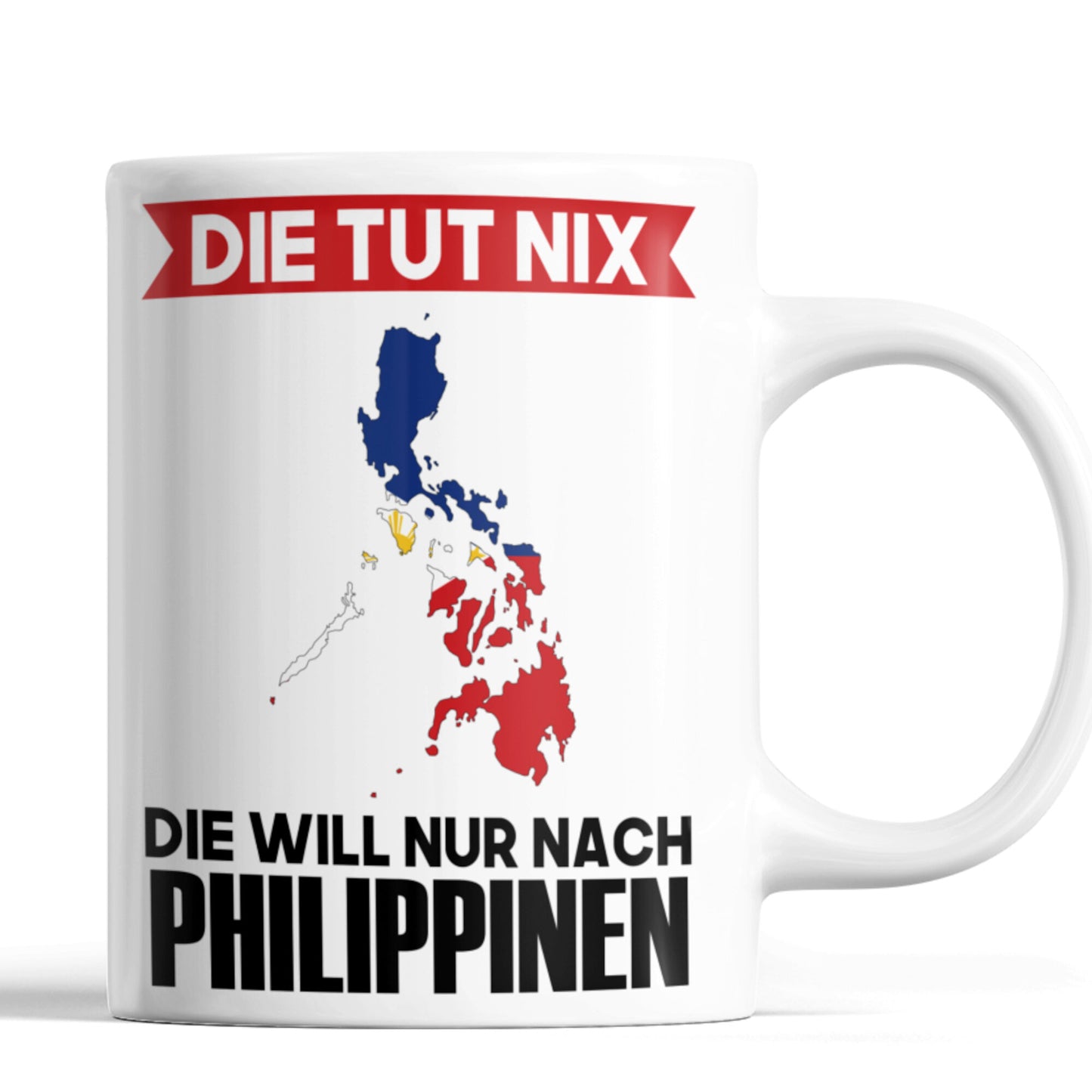 Philippinen Tasse | die tut nix die will nur nach Philippinen | Philippinisch