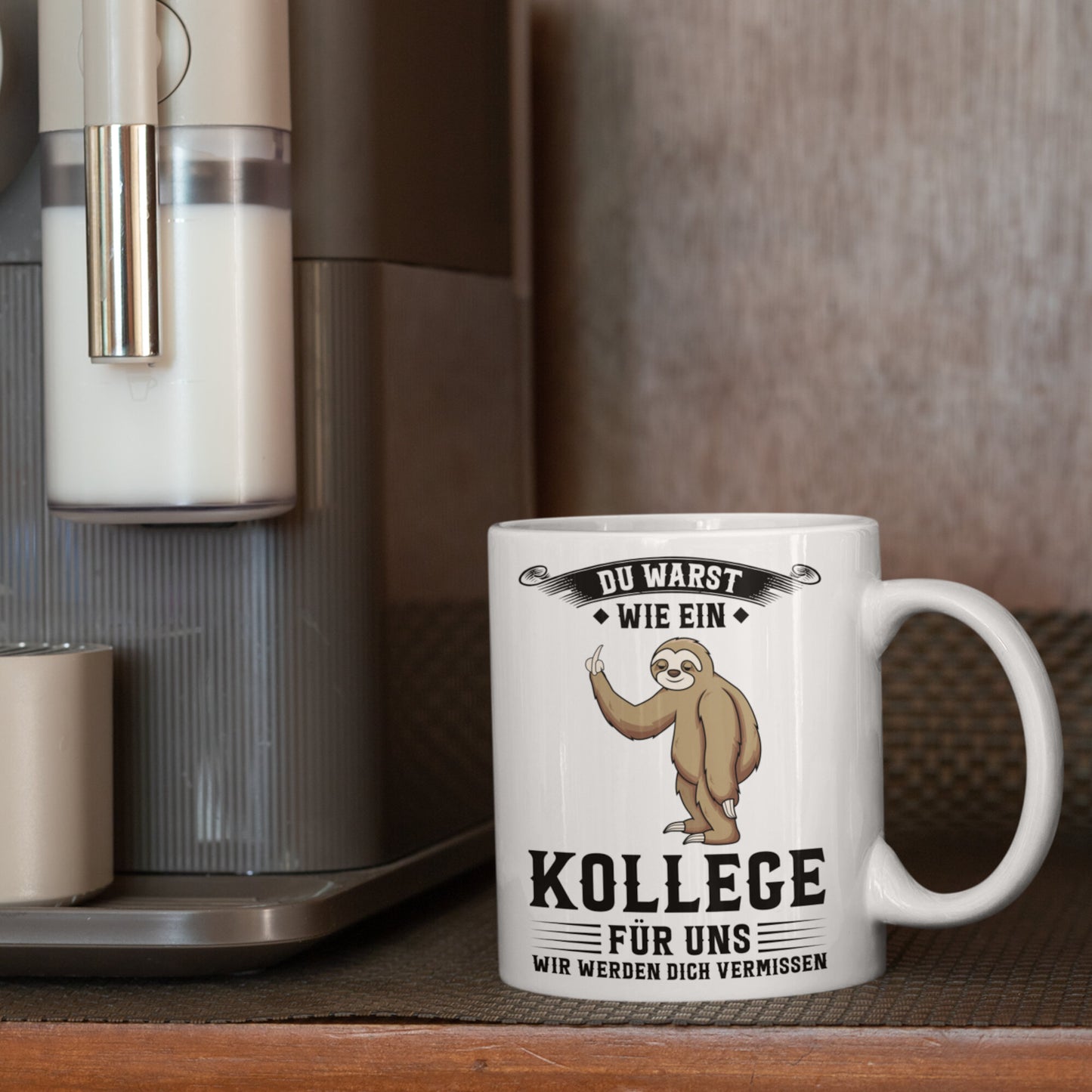 Kollegen Abschied Tasse | du warst wie ein Kollege für uns Kollegenabschied Jobwechsel